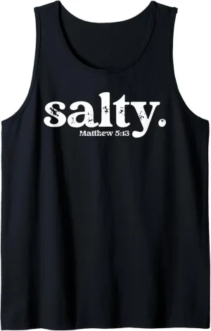 Christian Salty Matthew 5:13 Bible Verse Faith Gift Tank Top